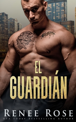 El guardián [Spanish] 163720695X Book Cover