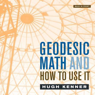 Geodesic Math and How to Use It 0520239318 Book Cover