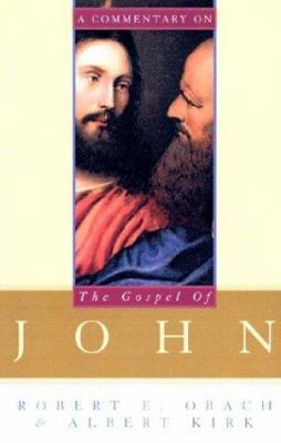 A Commentary on the Gospel of John 0788099337 Book Cover