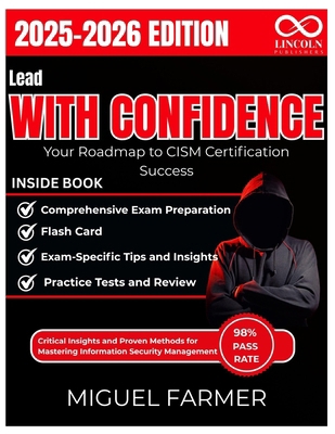 Lead with Confidence Your Roadmap to CISM Certi... B0FTVWP5CK Book Cover