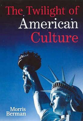 The Twilight of American Culture 0715630822 Book Cover