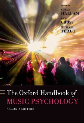 The Oxford Handbook of Music Psychology 019872294X Book Cover