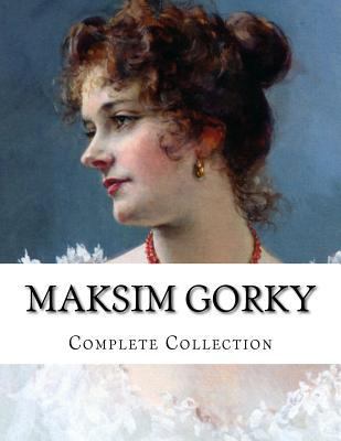 Maksim Gorky, Collection 1503192369 Book Cover