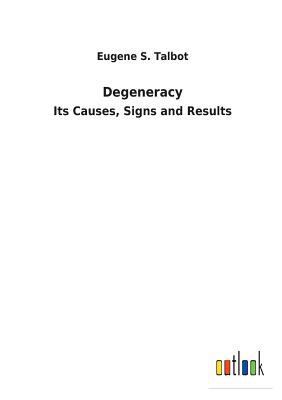 Degeneracy 3732625664 Book Cover