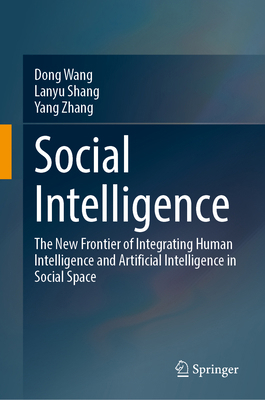 Social Intelligence: The New Frontier of Integr... 3031900790 Book Cover