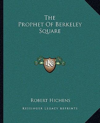 The Prophet Of Berkeley Square 1162705949 Book Cover