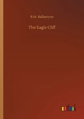 The Eagle Cliff 3752317000 Book Cover