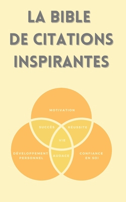 La bible de citations inspirantes: Motivation, ... [French] B0922VB6HH Book Cover