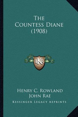 The Countess Diane (1908) 116396591X Book Cover