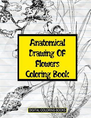 Anatomical Drawing oF Flowers Coloring Book 1983543179 Book Cover