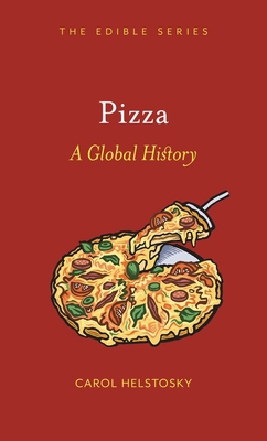 Pizza: A Global History B006773D8G Book Cover