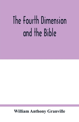 The fourth dimension and the Bible 9354017207 Book Cover