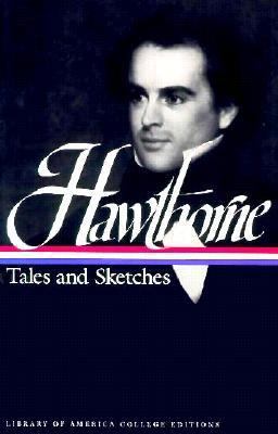 Hawthorne: Tales and Sketches 1883011337 Book Cover