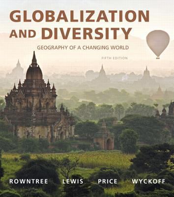 Globalization and Diversity: Geography of a Cha... 0134117018 Book Cover