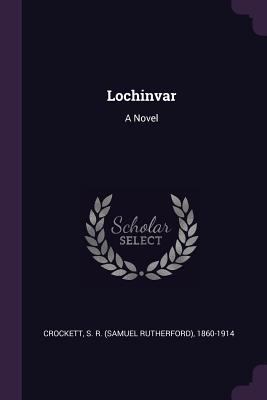 Lochinvar 1379077656 Book Cover