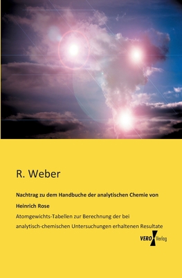 Nachtrag zu dem Handbuche der analytischen Chem... [German] 3956108558 Book Cover