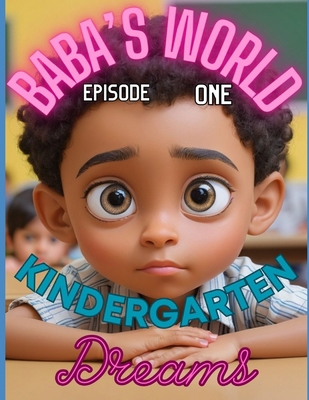 Baba's World: Kindergarten Dreams            Book Cover