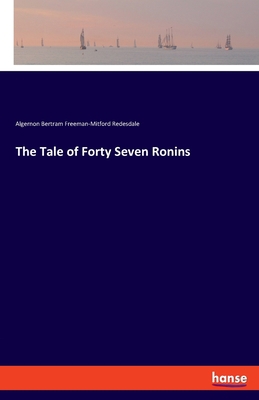 The Tale of Forty Seven Ronins 333773944X Book Cover