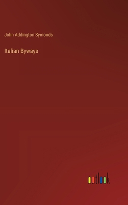 Italian Byways 3385319781 Book Cover