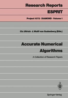 Accurate Numerical Algorithms: A Collection of ... 3540514775 Book Cover