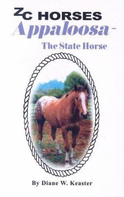 Appaloosa - The State Horse 0979171903 Book Cover