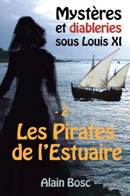 Les Pirates de L'Estuaire: Les Enquêtes de Thom... [French] B00XQCNSZI Book Cover