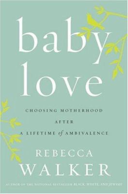 Baby Love 1594489432 Book Cover