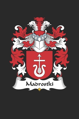 Madrostki: Madrostki Coat of Arms and Family Cr... 1691027677 Book Cover