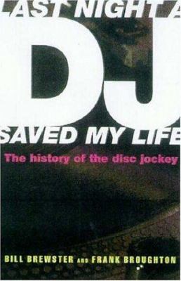 Last Night a Dj Saved My Life 0747262306 Book Cover