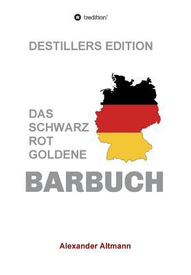 Das schwarzrotgoldene Barbuch [German] 3748280033 Book Cover