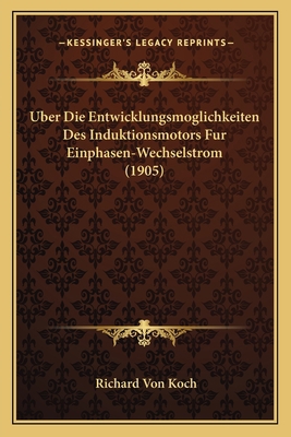 Uber Die Entwicklungsmoglichkeiten Des Induktio... [German] 1167467159 Book Cover