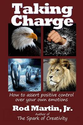 Taking Charge: How to assert positive control o... 1073629821 Book Cover