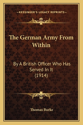 The German Army From Within: By A British Offic... 1165670321 Book Cover