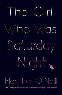 Girl Who Was Saturday Night 1849163324 Book Cover