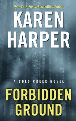 Forbidden Ground (Cold Creek) [Large Print] 1410471632 Book Cover