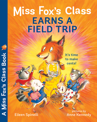 Miss Fox's Class Earns a Field Trip 0807551708 Book Cover