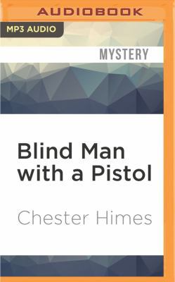 Blind Man with a Pistol 1531801358 Book Cover