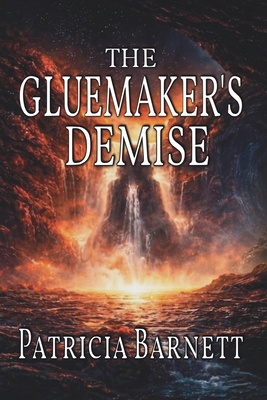 The Gluemaker's Demise 1068431083 Book Cover
