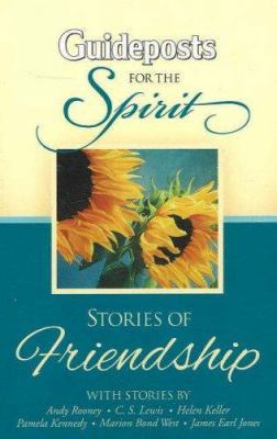 Stories of Friendship (Guideposts for the Spirit) 0824947215 Book Cover