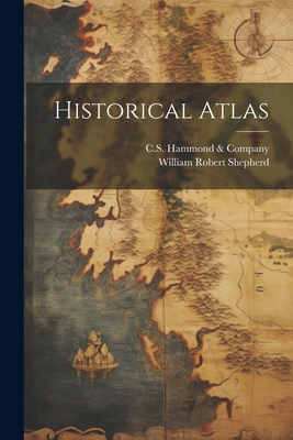 Historical Atlas 1021598852 Book Cover