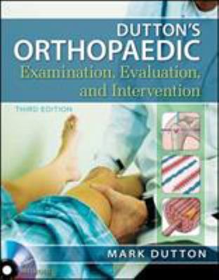 Dutton's Orthopaedic Examination Evaluation and... 0071744045 Book Cover