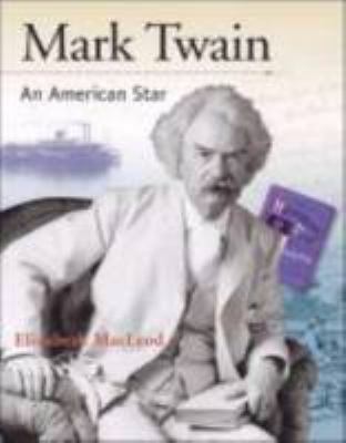 Mark Twain: An American Star 155337908X Book Cover