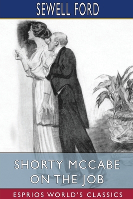 Shorty McCabe on the Job (Esprios Classics): Il... 1034289381 Book Cover