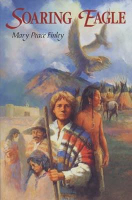 Soaring Eagle (The Santa Fe Trail Trilogy, 1) 0865410968 Book Cover