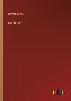 Haidbilder [German] 3368609440 Book Cover