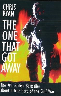 The One That Got Away: My SAS Mission Behind En... 1574881566 Book Cover