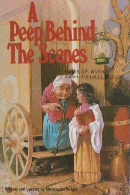 Peep Behind the Scenes (Victorian Classic for C... 0882705385 Book Cover