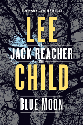 Blue Moon: A Jack Reacher Novel 0593129997 Book Cover