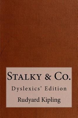 Stalky & Co.: Dyslexics' Edition 149299538X Book Cover