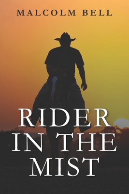 Rider In The Mist B0DLSLQZD8 Book Cover